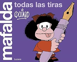 Seller image for Mafalda. Todas Las Tiras (Edicin Limitada) (Lumen Grfica) (Spanish Edition) for sale by Librairie Cayenne