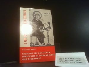 Bild des Verkufers fr Probleme der biblischen Forschung in Vergangenheit und Gegenwart Die Welt der Bibel (Nr 11) zum Verkauf von Der Buchecker