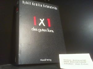 1x1 des guten Tons. Sybil Gräfin Schönfeldt