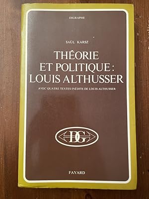 Image du vendeur pour Thorie et politique : Louis Althusser mis en vente par Librairie des Possibles