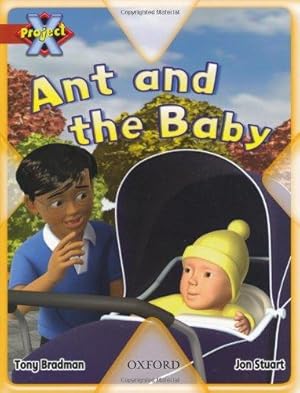 Bild des Verkufers fr Project X: My Family: Ant and the Baby zum Verkauf von WeBuyBooks