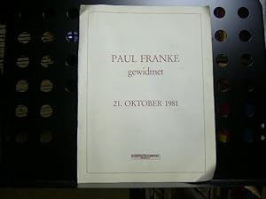 Paul Franke gewidmet 21. Oktober 1981 SIGNIERT