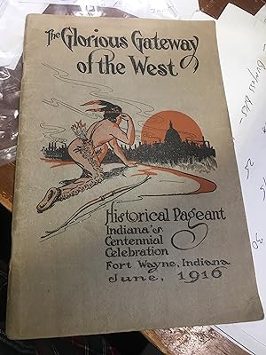 Seller image for The Glorious Gateway of the West. Historical Pageant. for sale by Bristlecone Books  RMABA