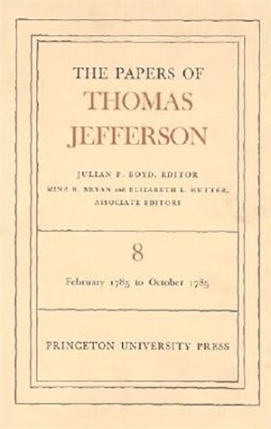 Image du vendeur pour Papers of Thomas Jefferson : 1785 mis en vente par GreatBookPricesUK