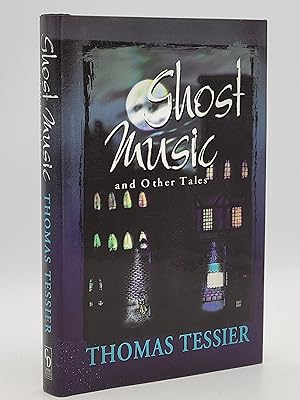 Ghost Music and Other Tales