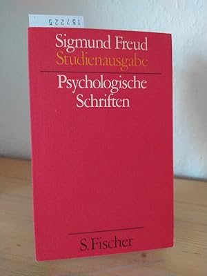 Psychologische Schriften. [Von Sigmund Freud]. (= Freud-Studienausgabe, Band IV [4]).