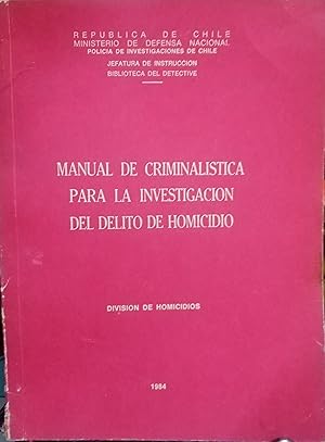 Imagen del vendedor de Manual de criminalstica para la investigacin del delito de homicidio a la venta por Librera Monte Sarmiento