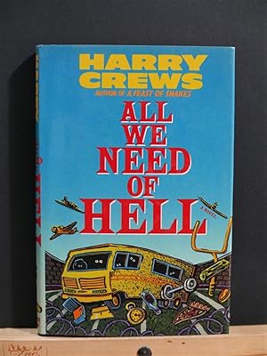 Seller image for All We Need of Hell for sale by Tree Frog Fine Books and Graphic Arts