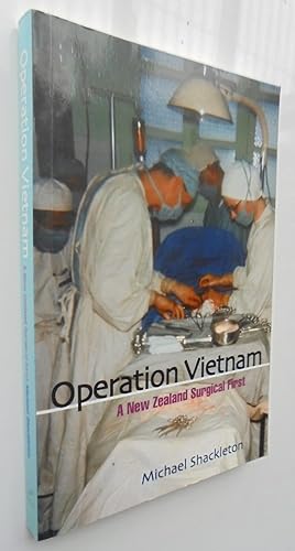 Operation Vietnam: A New Zealand Surgical First