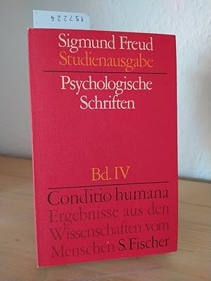 Psychologische Schriften. [Von Sigmund Freud]. (= Freud-Studienausgabe, Band IV [4]).