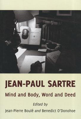 Bild des Verkufers fr Jean-Paul Sartre: Mind and Body, Word and Deed zum Verkauf von moluna