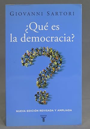 Imagen del vendedor de Qu es la democracia?. Giovanni Sartori a la venta por EL DESVAN ANTIGEDADES