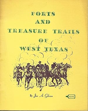 Forts And Treasure Trails of West Texas