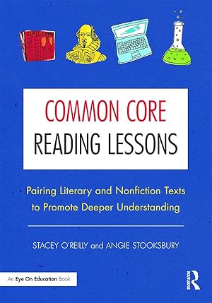 Seller image for Common Core Reading Lessons: Pairing Literary and Nonfiction Texts to Promote Deeper Understanding for sale by moluna