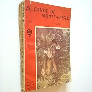 El conde de Montecristo. Tomo I