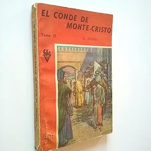 El conde de Montecristo. Tomo II