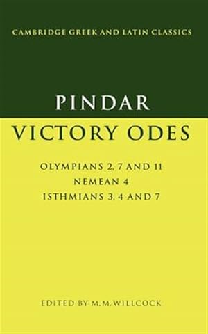 Immagine del venditore per Victory Odes : Olympians 2,7 and 11; Nemean 4; Isthmians 3,4 and 7 venduto da GreatBookPricesUK