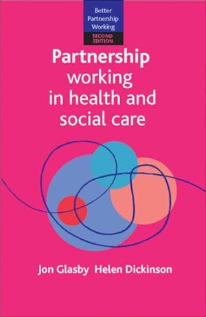 Immagine del venditore per Partnership Working in Health and Social Care : What is integrated care and how can we deliver it? venduto da GreatBookPricesUK