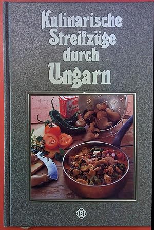 Bild des Verkufers fr Kulinarische Streifzge durch Ungarn zum Verkauf von biblion2