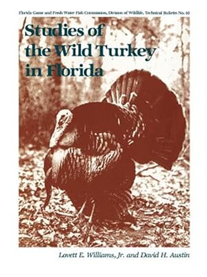 Seller image for Studies of the Wild Turkey in Florida for sale by GreatBookPricesUK