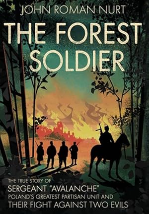 Seller image for The Forest Soldier (Hardcover) for sale by AussieBookSeller