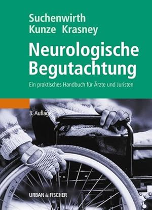 Bild des Verkufers fr Neurologische Begutachtung Ein praktisches Handbuch fr rzte und Juristen zum Verkauf von Bunt Buchhandlung GmbH