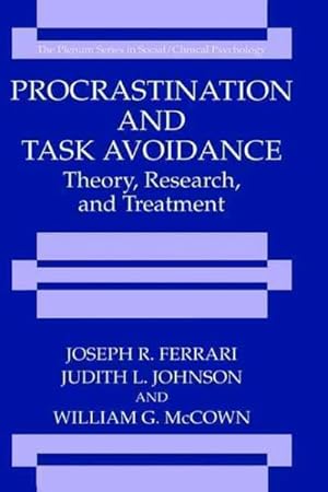 Seller image for Procrastination and Task Avoidance Theory, Research, and Treatment for sale by GreatBookPricesUK