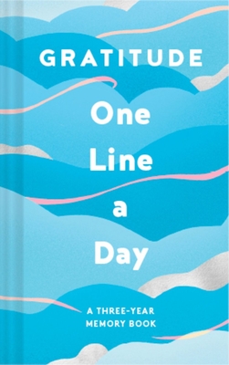 Seller image for Gratitude One Line a Day: A Three-Year Memory Book (Diary) for sale by BargainBookStores