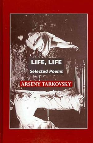 Imagen del vendedor de Life, Life : Selected Poems a la venta por GreatBookPricesUK