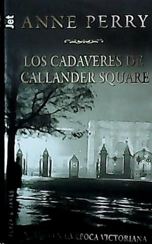 Imagen del vendedor de Los cadveres de Callander Square a la venta por Librera La Candela