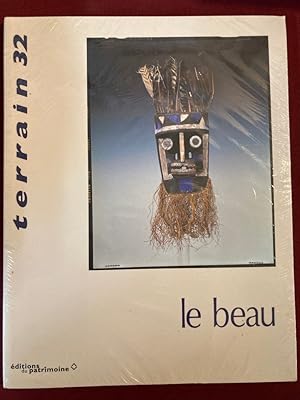 Bild des Verkufers fr Terrain. Carnets du Patrimoine Ethnologique. No 32, March 1999: Le Beau. zum Verkauf von Plurabelle Books Ltd