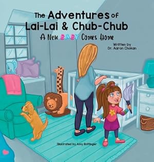 Image du vendeur pour The Adventures of Lai-Lai and Chub-Chub: A New Baby Comes Home (Hardback or Cased Book) mis en vente par BargainBookStores