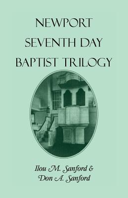 Bild des Verkufers fr Newport Seventh Day Baptist Trilogy (Paperback or Softback) zum Verkauf von BargainBookStores