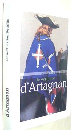 Image du vendeur pour Le vritable d Artagnan mis en vente par Librera La Candela