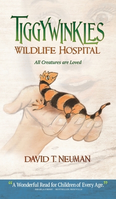 Seller image for Tiggywinkles Wildlife Hospital: All Creatures are Loved (Hardback or Cased Book) for sale by BargainBookStores