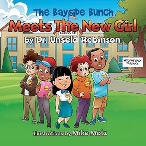 Imagen del vendedor de The Bayside Bunch Meets The New Girl (Paperback or Softback) a la venta por BargainBookStores