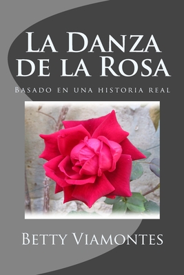 Seller image for La Danza de la Rosa (Paperback or Softback) for sale by BargainBookStores