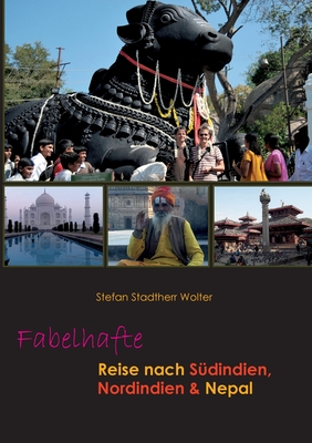 Seller image for Fabelhafte Reise nach S�dindien, Nordindien & Nepal (Paperback or Softback) for sale by BargainBookStores