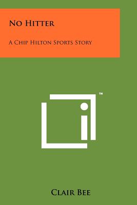 Seller image for No Hitter: A Chip Hilton Sports Story (Paperback or Softback) for sale by BargainBookStores