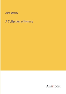 Imagen del vendedor de A Collection of Hymns (Paperback or Softback) a la venta por BargainBookStores