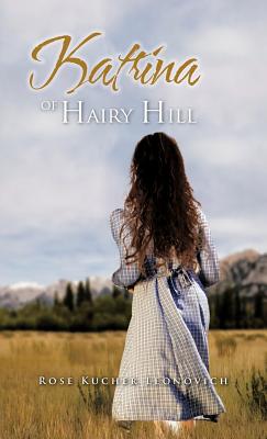 Imagen del vendedor de Katrina of Hairy Hill (Hardback or Cased Book) a la venta por BargainBookStores