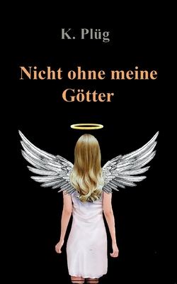Seller image for Nicht ohne meine G�tter (Paperback or Softback) for sale by BargainBookStores