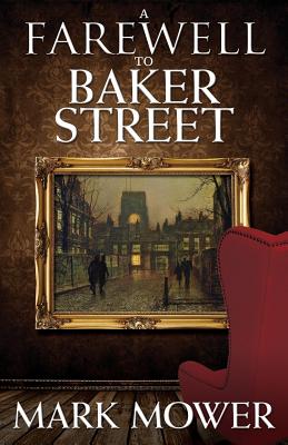 Image du vendeur pour A Farewell to Baker Street (Paperback or Softback) mis en vente par BargainBookStores