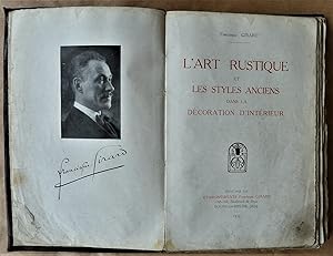 Seller image for L'Art Rustique et Les Styles Anciens dans la Dcoration Intrieure. for sale by librairie sciardet
