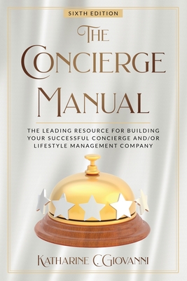 Immagine del venditore per The Concierge Manual (Paperback or Softback) venduto da BargainBookStores