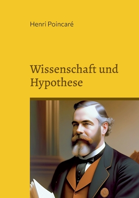 Seller image for Wissenschaft und Hypothese: Neu�bersetzung 2023 (Paperback or Softback) for sale by BargainBookStores