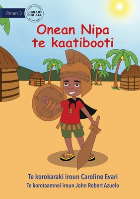 Seller image for Nipa's Cardboard Costume - Onean Nipa te kaatibooti (Te Kiribati) (Paperback or Softback) for sale by BargainBookStores