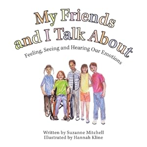 Seller image for My Friends and I Talk About: Feeling, Seeing and Hearing Our Emotions (Paperback or Softback) for sale by BargainBookStores