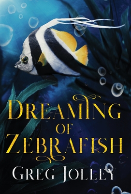 Immagine del venditore per Dreaming of Zebrafish (Hardback or Cased Book) venduto da BargainBookStores