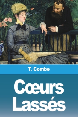 Seller image for Coeurs Lass�s (Paperback or Softback) for sale by BargainBookStores